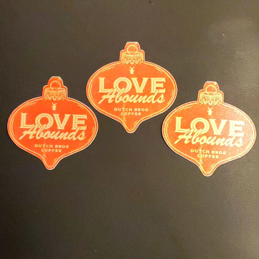 3 Love Abounds Dutch Bros stickers